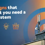 Signs That Suggest You Need a DAS System