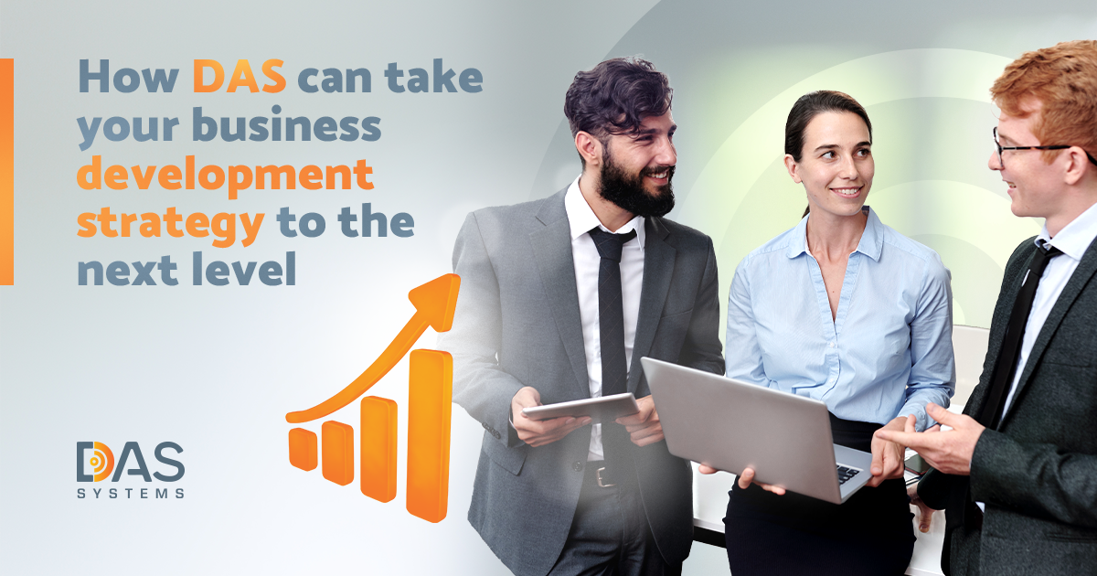 How DAS can take your business development strategy to the next level
